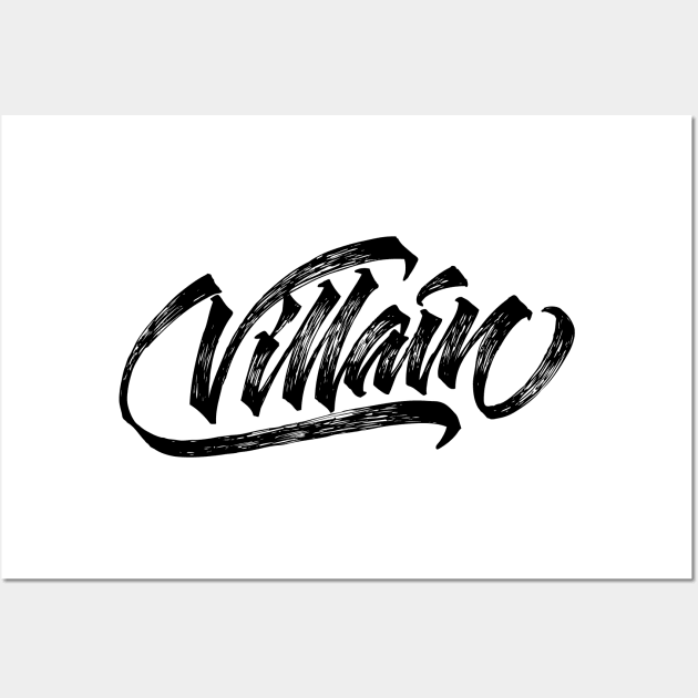 Villain hand made original lettering Wall Art by Already Original